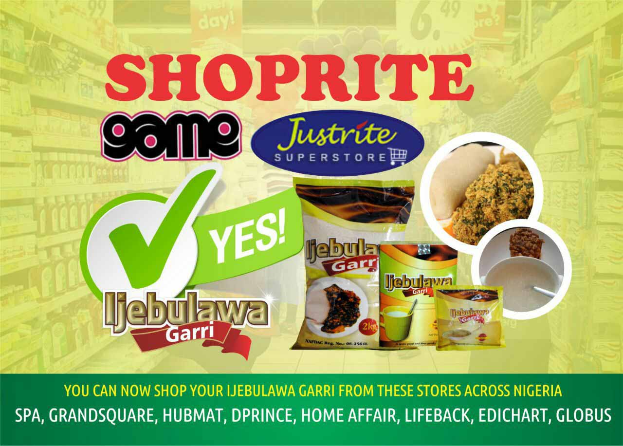 IJebulawa Garri Berths In Shoprite, Spar, Others-marketingspace.com.ng