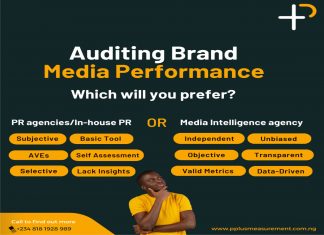 Auditing Brand Media Performance PR Agency Or Media Intelligence Specialist? Auditing Brand Media Performance PR Agency Or Media Intelligence Specialist?-marketingspace.com.ng