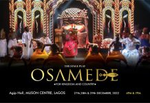 The Stage Play ‘Osamede’ Returns Bigger And Better This Yuletide Season The Stage Play ‘Osamede’ Returns Bigger And Better This Yuletide Season-marketingspace.com.ng