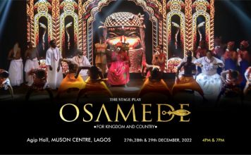 The Stage Play ‘Osamede’ Returns Bigger And Better This Yuletide Season The Stage Play ‘Osamede’ Returns Bigger And Better This Yuletide Season-marketingspace.com.ng