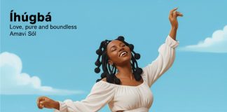 Amavi Sol Debuts “Ihugba,” A Love-Led Afro-Soul Single -marketingspace.com.ng