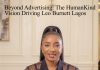 Beyond Advertising: The HumanKind Vision Driving Leo Burnett Lagos -marketingspace.com.ng
